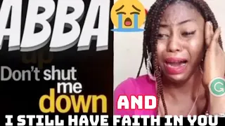 ABBA - DON'T SHUT ME DOWN & I STILL HAVE FAITH IN YOU (First Time Hearing) | This Is Exceptional!!!