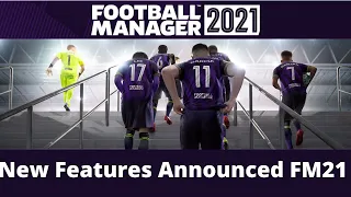 New FM21 Features Announced | Football Manager 2021 Feature Reveal | FM21 News/Updates