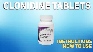 Clonidine tablets how to use: Uses, Dosage, Side Effects, Contraindications