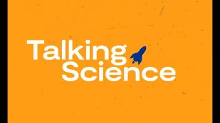 Talking Science | We need more space! Helping businesses take off.