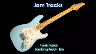 Funk Fusion Guitar Backing Track  (Em)