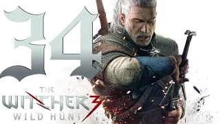 The Witcher 3: Wild Hunt #34 [Сейчас или никогда]