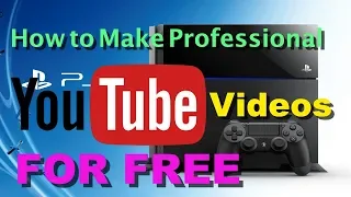 How to make Professional YouTube PS4 Gameplay Videos using SHARE factory NO LAPTOP! NO CAPTURE CARD!