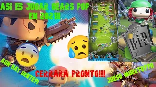 Asi es jugar GEARS POP en 2021!! AUN HAY GENTE??!! CERRARA PRONTOOO!!!!