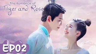 The Romance of Tiger and Rose | EP02 | Strim Percuma di WeTV |  LusiZhao, Ding Yuxi | ENG SUB