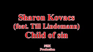 Kovacs (feat. Till Lindemann) - Child of sin(Lyrics)