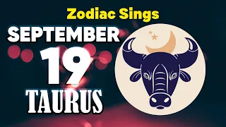 🧨 THE ANSWER ⚠️TO YOUR DOUBTS 😲 tarot Taurus ♉ Horoscope for today september 19 2023 🔮 horoscope