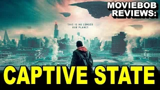 MovieBob Reviews: Captive State