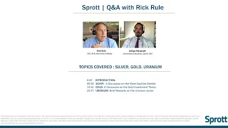 Q&A With Rick Rule - Silver, Gold and Uranium.