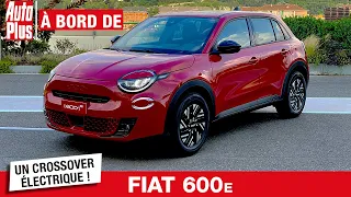 FIAT 600e : découverte de la 500e XXL ! - À bord de