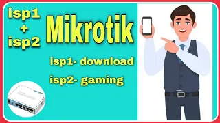 Mikrotik dualwan loadbalancing combine + sperate gaming and browsing