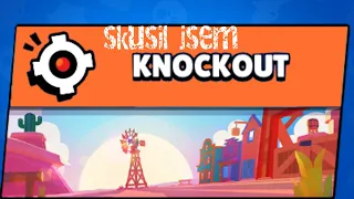 Skusil jsem Knockout!