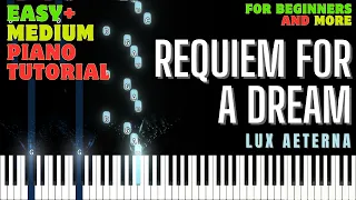 Requiem For A Dream (Lux Aeterna) - PIANO TUTORIAL WITH MELODY | EASY AND MEDIUM LEVEL | FILM MUSIC