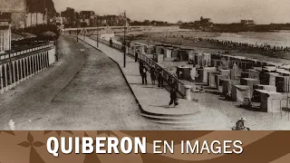 The town of Quiberon in Brittany, images from the past century.