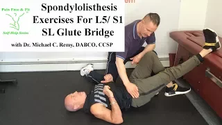 Spondylolisthesis Exercises for L5 S1- The SL Glute Bridge