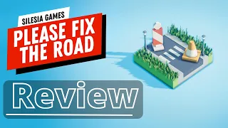 Please Fix The Road | Review