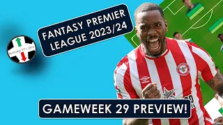 FPL 23/24 | GW 29 Preview & No Free Hit! | Going in with 6 players at a 25k overall rank!