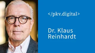 Der Heal-Capital-Innovationsrat: Bundesärztekammer-Präsident Dr. Klaus Reinhardt | PKV