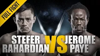 ONE: Full Fight | Stefer Rahardian vs. Jerome Paye | A Back-And-Forth Battle | January 2017
