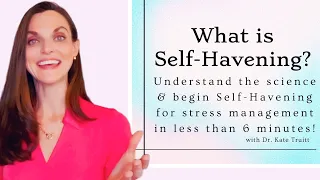 Healing In Your Hands with Self-Havening Tools for Rapid Stress & Anxiety Relief w/ Dr  Kate Truitt