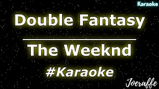 The Weeknd Ft. Future - Double Fantasy (Karaoke)