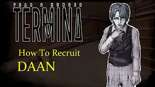 How to Recruit Daan (Fear and Hunger 2: Termina)