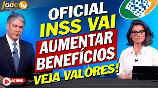✅FINALMENTE SAIU: NOVO Aumento NOS BENEFÍCIOS do INSS - Aposentados e Pensionistas do INSS + Revisão