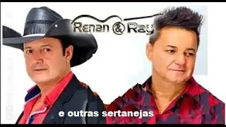 RENAN & RAY - SUCESSOS - APAIXONADOS SERTANEJAS PARA AMAR parte 2 - LUSOFONIA