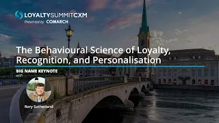 Rory Sutherland at LS CXM 2023: The Behavioural Science of Loyalty, Recognition, and Personalisation