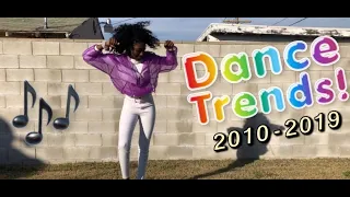 Dance Trends of the Decade (2010-2019)