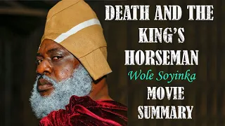 Death and The King's Horseman | Movie Summary | Wole Soyinka