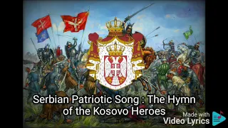 Serbian Patriotic Song | The Hymn of the Kosovo Heroes