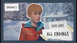 All Chris's Endings & how to get them | Life Is Strange 2 | Episode 2