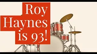 Roy Haynes is 93!