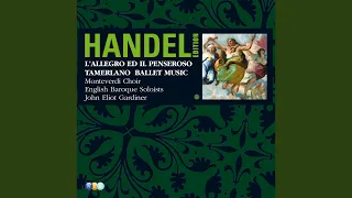 L'Allegro, il Penseroso ed il Moderato, HWV 55, Part 3: "As steals the morn upon the night"...