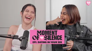 Ep1: Dating in Your 20s - Naina Bhan and Sakshi Shivdasani