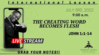 The Creating Word Becomes Flesh, LIVE Sunday school, John 1:1-14