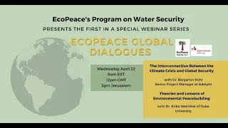 EcoPeace Global Dialogues: Webinar 1, April 22nd, 2020