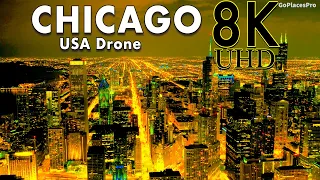 Chicago, USA in 8K Ultra HD Drone at Night || Chicago in 8K UHD Drone Footage At Night