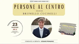 PERSONE AL CENTRO | Dialogo con Brunello Cucinelli