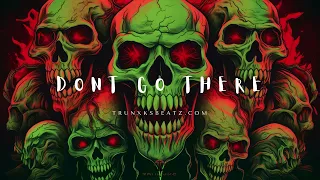 Dont Go There (Eminem Type Beat x Joyner Lucas Type Beat x Tech N9ne Type Beat) Prod. by Trunxks