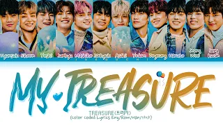 TREASURE 'MY TREASURE' Lyrics (트레저 MY TREASURE 가사) (Color Coded Lyrics)