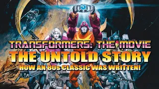 The Untold Story of TRANSFORMERS: THE MOVIE