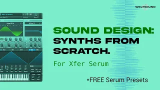 Sound Design: Techno Synths from Scratch in Xfer Serum