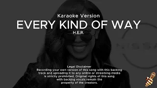 H.E.R. - Every Kind Of Way (Karaoke Version)