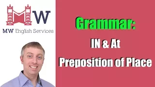 How to Use IN and AT: Prepositions of Place