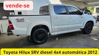 VENDE-SE(Toyota Hilux SRV diesel 4x4 automática 2012 com controle de estabilidade)#ToyotaHilux2012