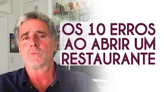 Os 10 principais erros ao abrir um restaurante