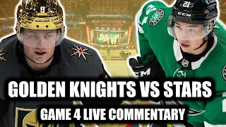 Dallas Stars vs Vegas Golden Knights Gme 4 LIVE COMMENTARY