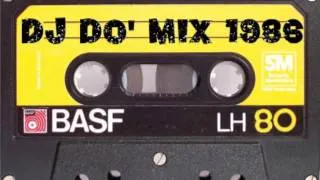DJ DO' Mix anno 1986      iscriviti al canale